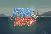 Fish and Bird